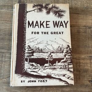 Vintage Make Way For The Great Hardback Book. Signed by Author | 1950’s | 10”x7”